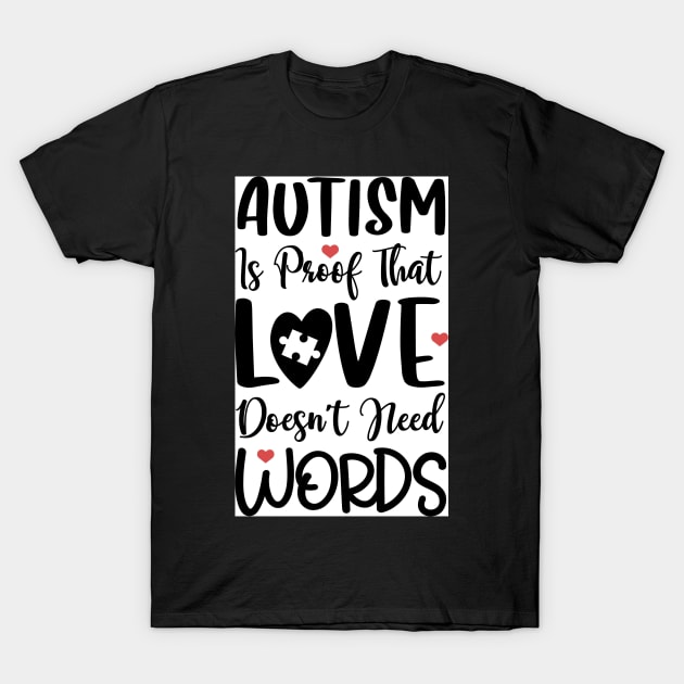 Autism is Proof T-Shirt by Wanderer Bat